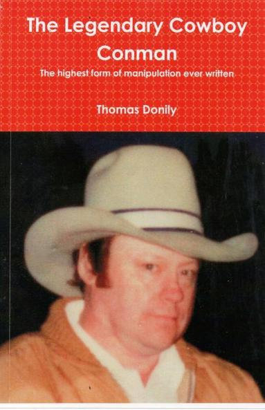 The Legendary COWBOY CON MAN