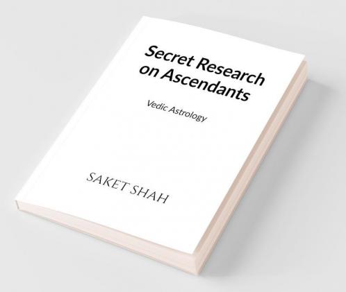 Secret Research On Ascendants: Vedic Astrology