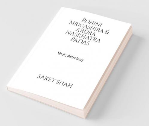 Rohini Mrigashira Ardra Nakshatra Padas: Vedic Astrology