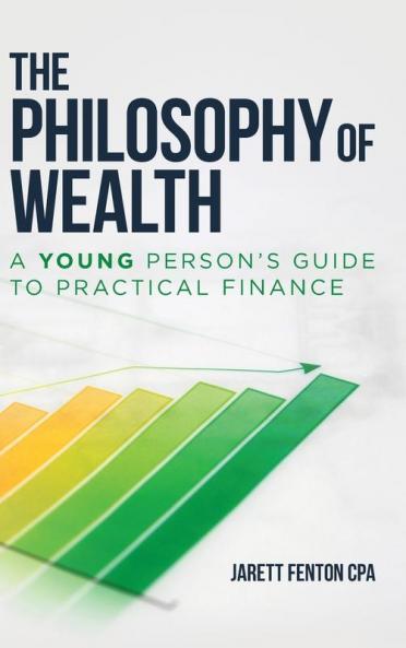 The Philosophy of Wealth