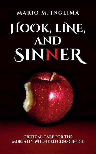 Hook Line and Sinner: Critical Care for the Mortally Wounded Conscience