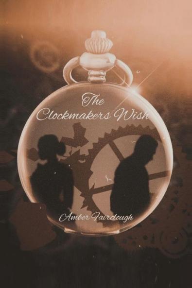 The Clockmaker's Wish