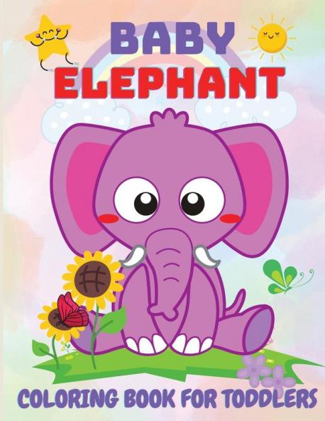 Baby Elephant Coloring Book for Kids