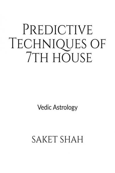 Predictive Techniques of 7th house: Vedic Astrology