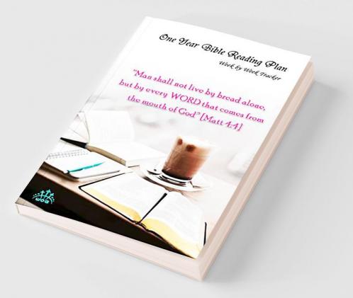 One Year Bible Reading Plan Week by Week Tracker
