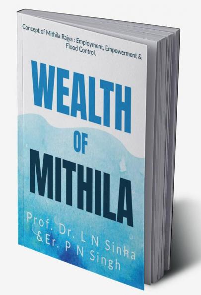 WEALTH OF MITHILA : Treasure of Mithila