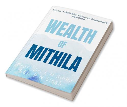 WEALTH OF MITHILA : Treasure of Mithila