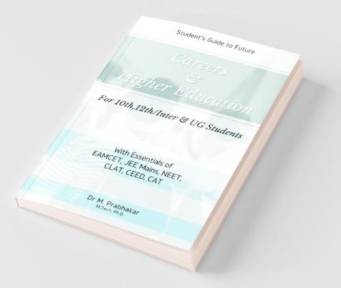 Careers & Higher Education: Student'S Guide To Future