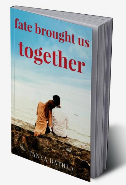 fate brought us together