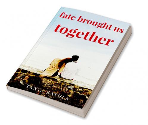 fate brought us together