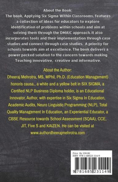 Applying SIX SIGMA within Classrooms