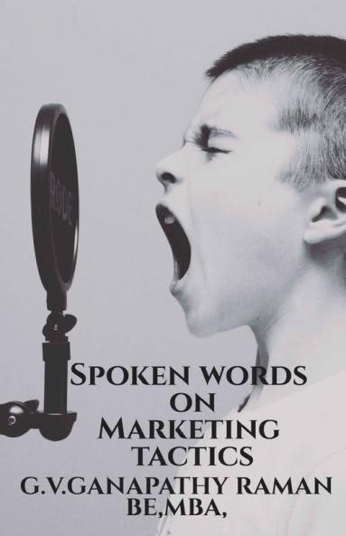 Spoken Words On Marketing Tactics