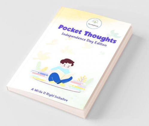 Pocket Thoughts : Independence Day Edition