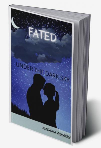FATED UNDER THE DARK SKY