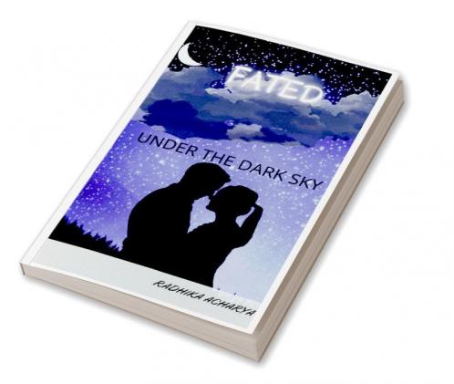 FATED UNDER THE DARK SKY