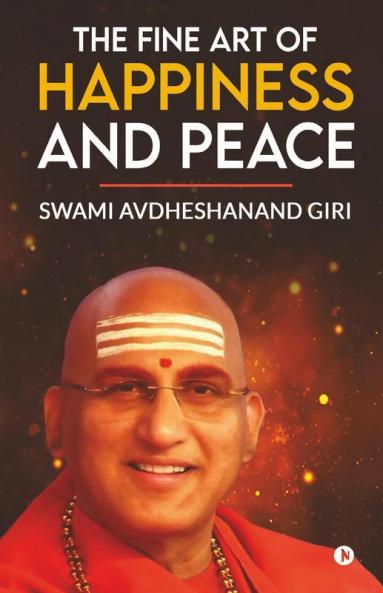 The Fine Art Of Happiness And Peace
