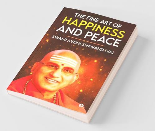 The Fine Art Of Happiness And Peace