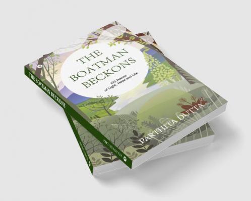 The Boatman Beckons : 100 Poems of Light Hope and Life