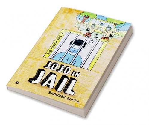 Jojo in Jail : A Sad Masky Boy
