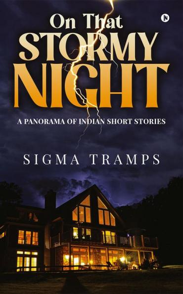 On That Stormy Night : A Panorama of Indian Short Stories