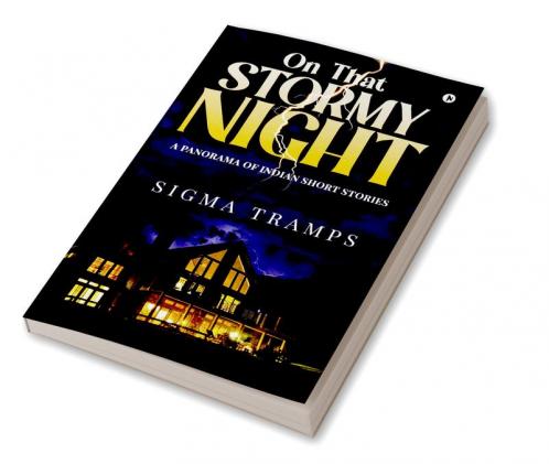 On That Stormy Night : A Panorama of Indian Short Stories