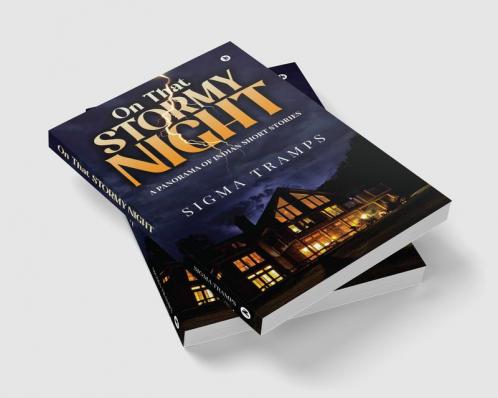 On That Stormy Night : A Panorama of Indian Short Stories