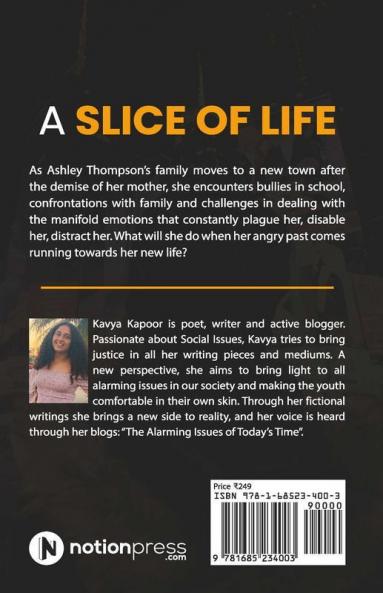 A Slice Of Life