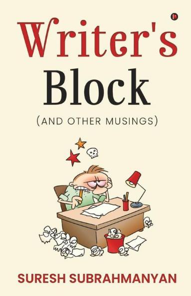 Writer'S Block : (And Other Musings)