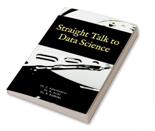Straight Talk to Data Science