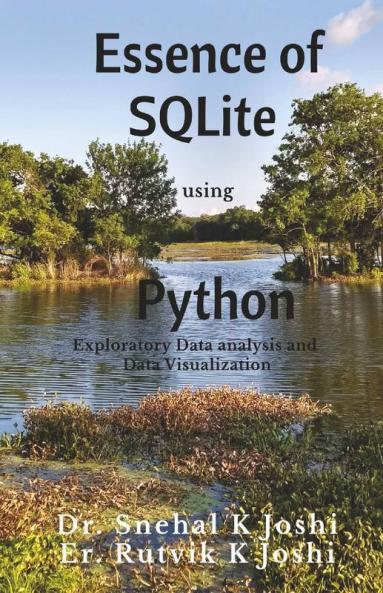 Essence Of Sqlite Using Python : Exploratory Data Analysis And Data Visualization