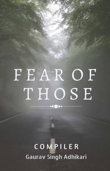 Fear Of Those
