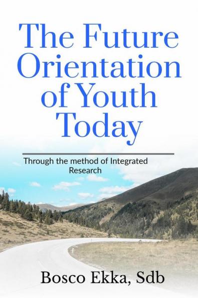THE FUTURE ORIENTATION OF THE YOUTH TODAY
