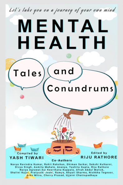 Mental Health : Tales And Conundrum