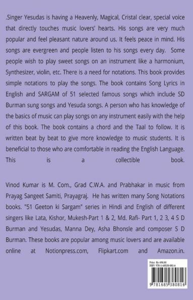 S D BURMAN &amp; YESUDAS 51 SONGS' SARGAM: Songs' Lyrics in English and Notation in SRGM