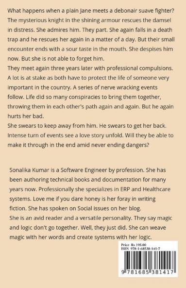 Love Me If You Dare Honey! : an Intense Love Story