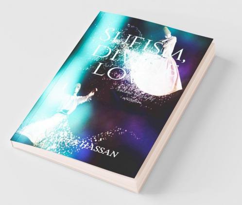 Sufism Divine Love Secret Of Sufis Wisdom