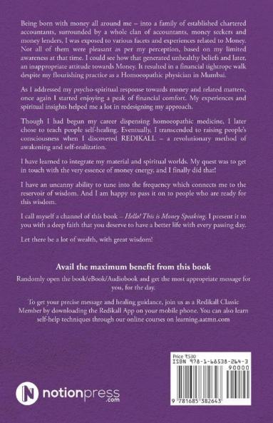 Hello! This is Money Speaking : Thought Provoking and Life Transforming Psycho-Spiritual Insights from Money
