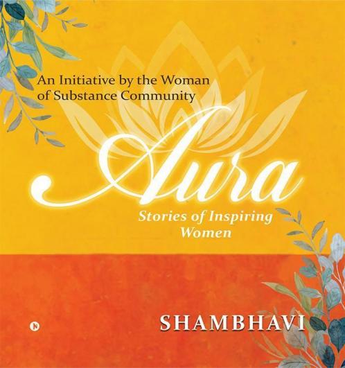 Aura : Stories Of Inspiring Women