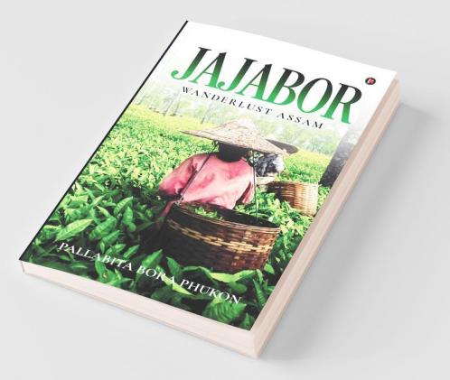 Jajabor: Wanderlust Assam