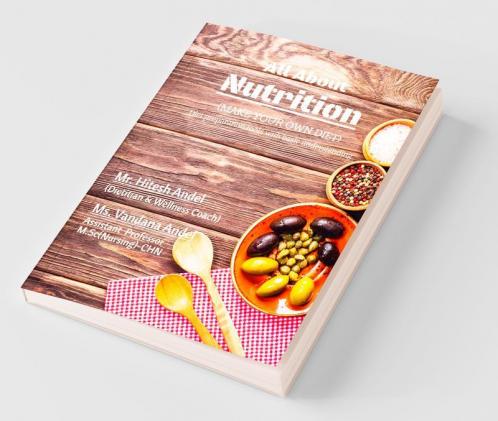 All About Nutrition (Make your own Diet) Diet preparation tools with basic understanding