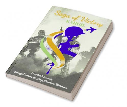 Saga of Victory - Kargil