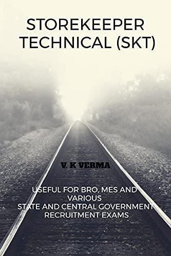 Storekeeper Technical (Skt) : Helpful For Bro Mes And Various State Recruitment Exams