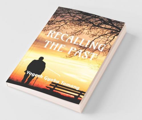 Recalling The Past: Poetry