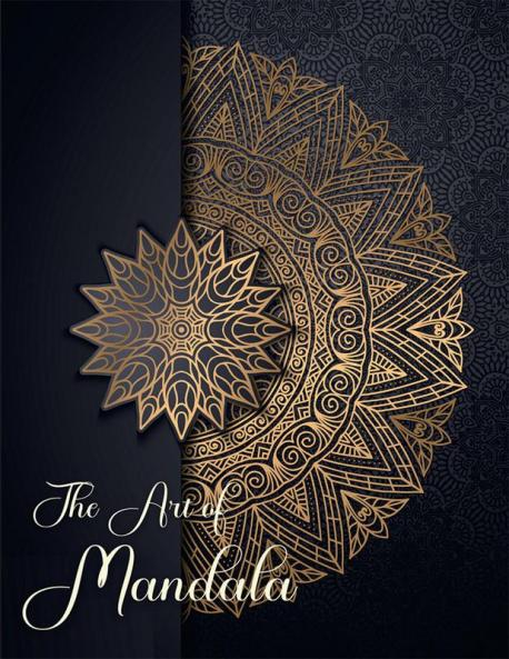 The Art of Mandala: Beautiful and Relaxing Mandalas for Stress Relief and Relaxation| Mandalas Coloring for Artists|