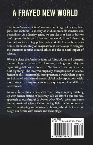 A Frayed New World: From Science Fiction To Society