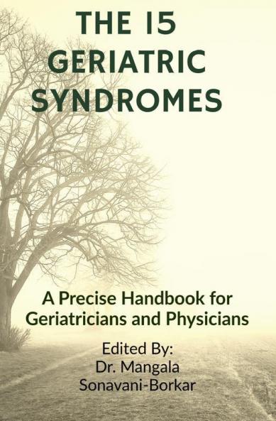 The 15 Geriatric Syndromes