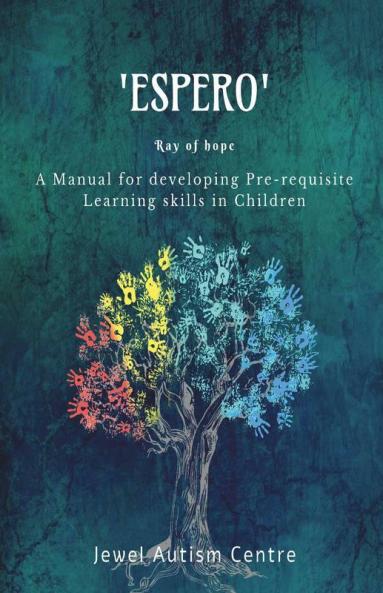 Espero : A Manual For Developing Pre-Requisite Learning Skills In Children