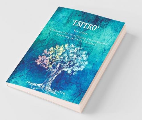 Espero : A Manual For Developing Pre-Requisite Learning Skills In Children