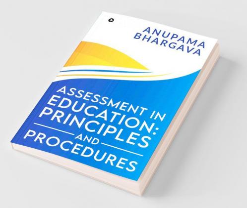 Assessment In Education: Principles And Procedures