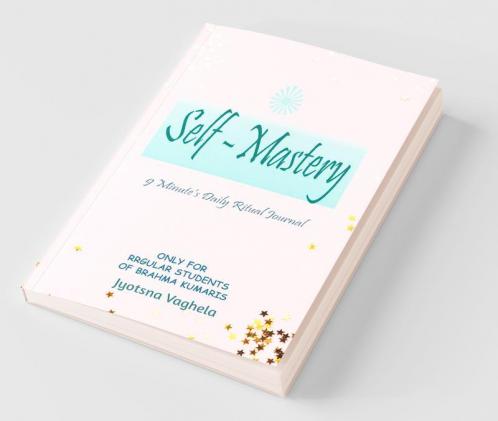 Self-Mastery: 9 Minute'S Daily Ritual Journal